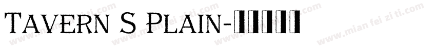 Tavern S Plain字体转换